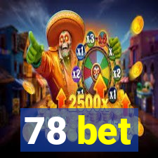 78 bet